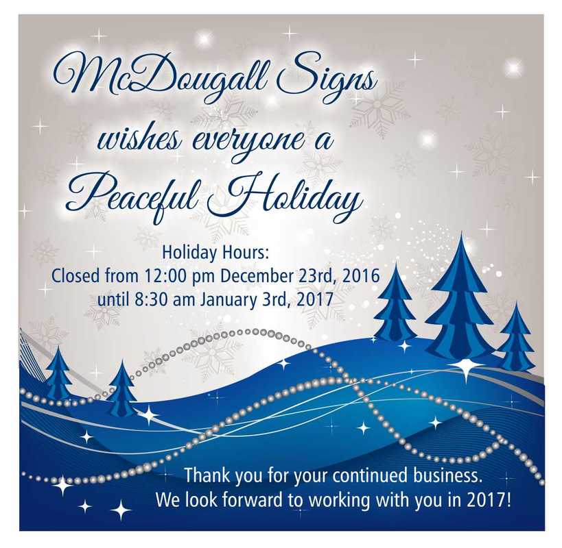 McDougall Signs Holiday Hours